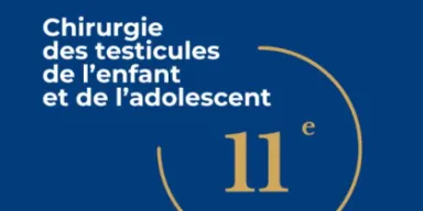 11e Chirurgie des testicules de l'enfant et de l'adolescent