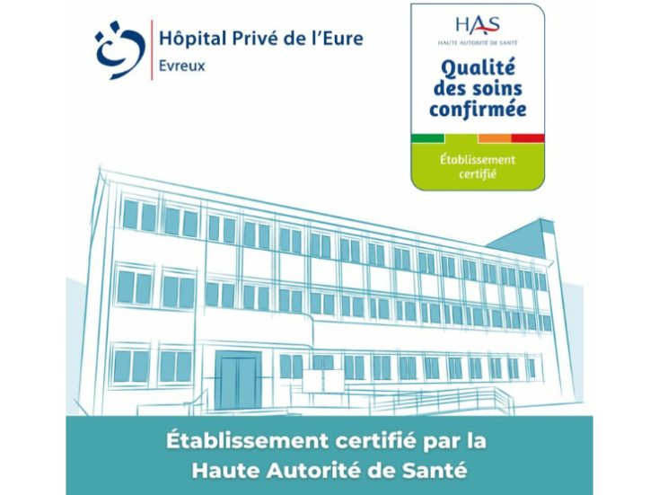 Actualité Hôpital privé de l'Eure, certification HAS