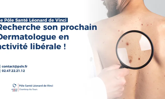 Le Pôle Santé Léonard de Vinci recherche un Dermatologue